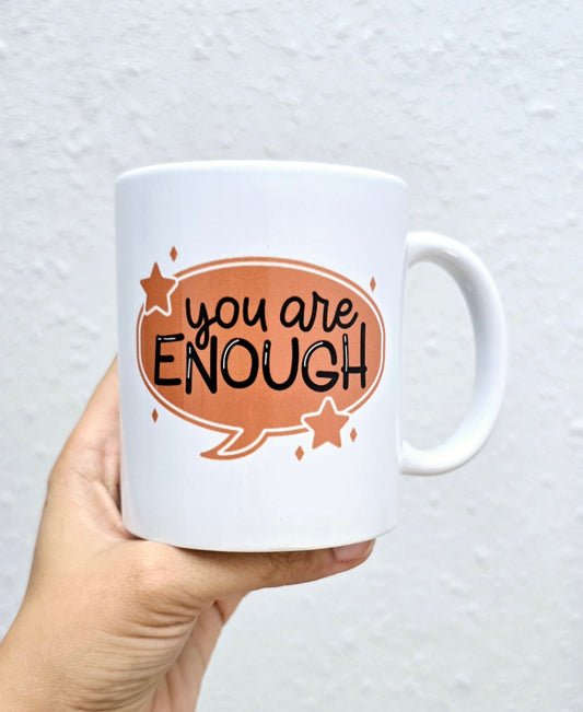 'You are Enough' Mug